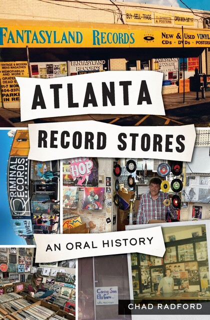 Atlanta Record Stores, Chad Radford