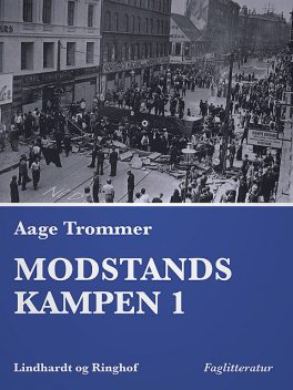 Modstandskampen 1, Aage Trommer