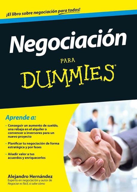 Negociación para Dummies, Alejandro Hernández