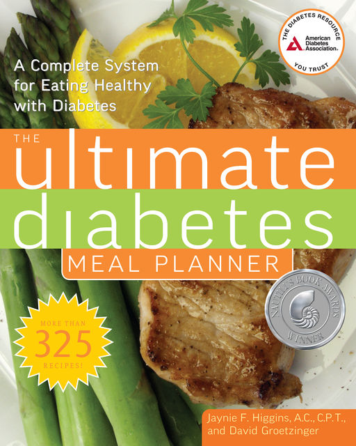 The Ultimate Diabetes Meal Planner, David Groetzinger, Jaynie F. Higgins