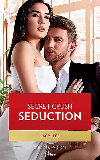 Secret Crush Seduction, Jayci Lee