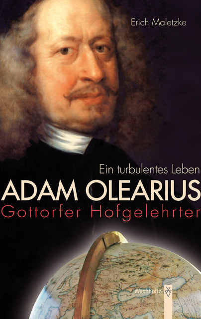 Adam Olearius, Erich Maletzke