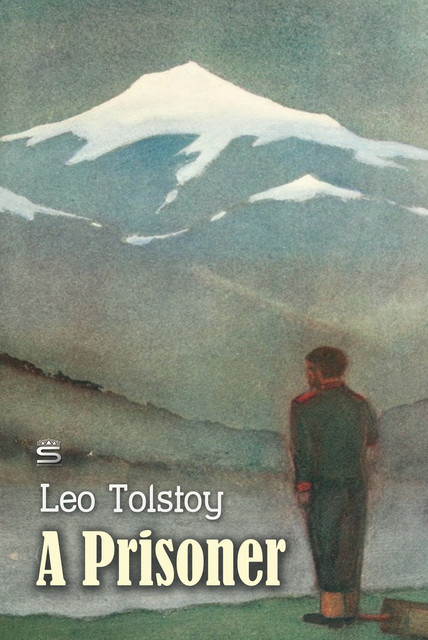 A Prisoner, Leo Tolstoy