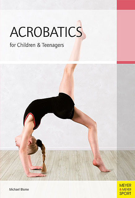 Acrobatics for Children & Teenagers, Michael Blume
