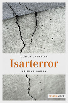 Isarterror, Ulrich Urthaler