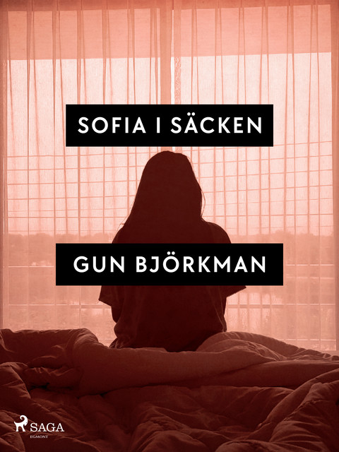 Sofia i säcken, Gun Björkman