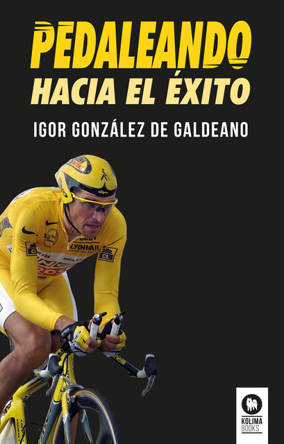Pedaleando hacia el éxito, Igor González de Galdeano