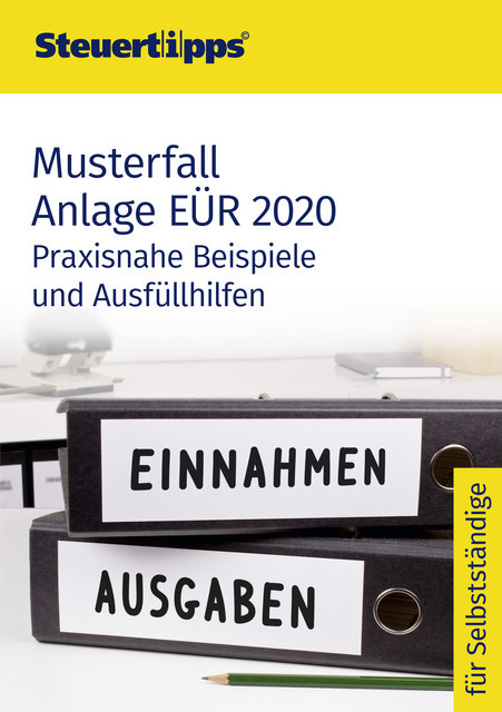 Musterfall Anlage EÜR 2020, Akademische Arbeitsgemeinschaft Verlagsgesellschaft mbH
