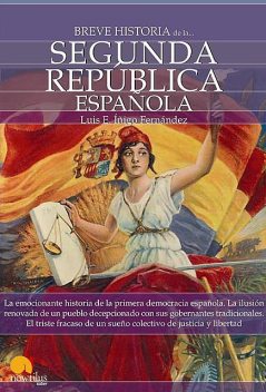 Breve historia de la Segunda República española, Luis Enrique Íñigo Fernández