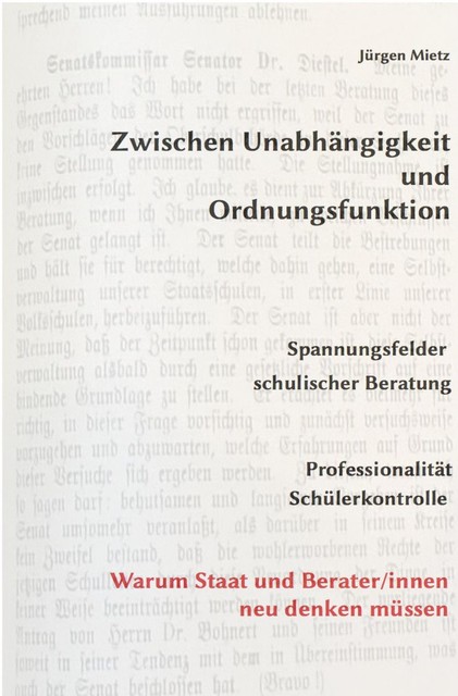 Zwischen Unabhängigkeit und Ordnungsfunktion, Jürgen Mietz