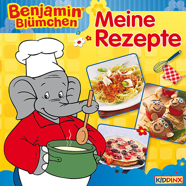 Benjamin Blümchen – Meine Rezepte, Benjamin Blümchen