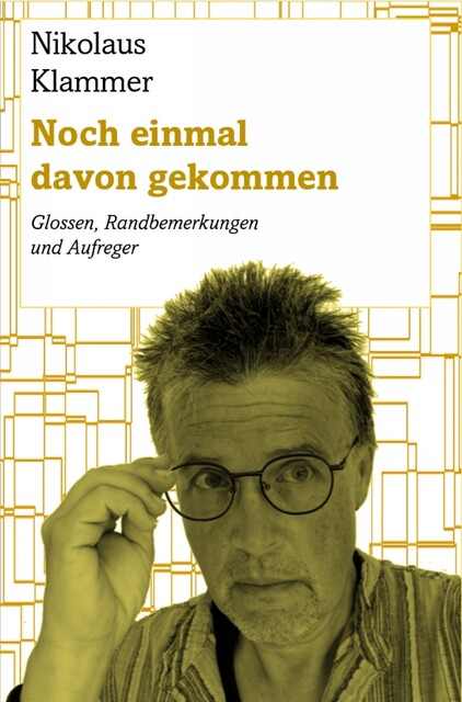 Noch einmal davon gekommen, Nikolaus Klammer
