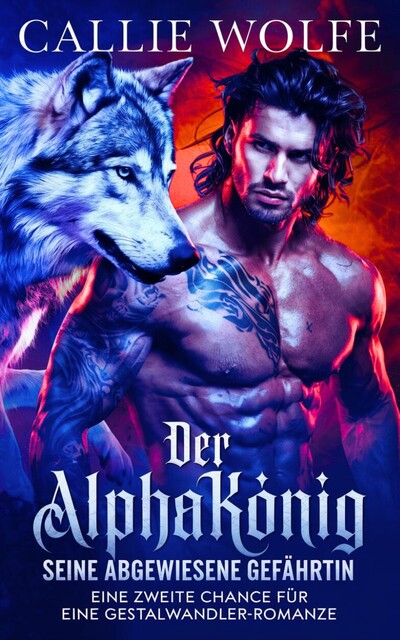 Der Alphakönig, Callie Wolfe