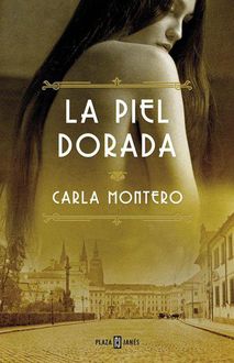 La Piel Dorada, Carla Montero