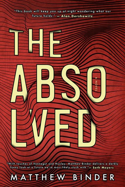 The Absolved, Matthew Binder