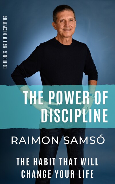 The Power of Discipline, Raimon Samsó