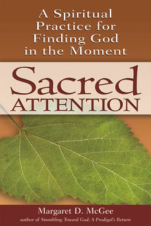 Sacred Attention, Margaret D. McGee
