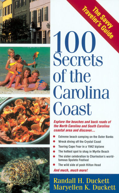 100 Secrets of the Carolina Coast, Maryellen Duckett, Randall Duckett