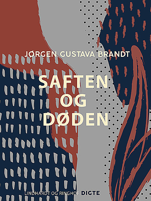 Saften og døden, Jørgen Gustava Brandt