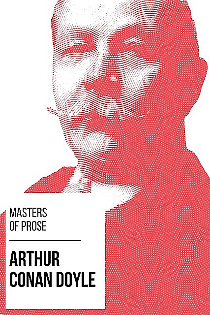 Masters of Prose – Arthur Conan Doyle, Arthur Conan Doyle, August Nemo
