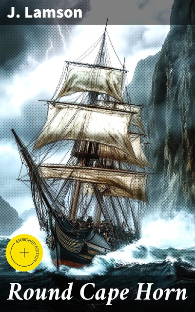 Round Cape Horn, J. Lamson