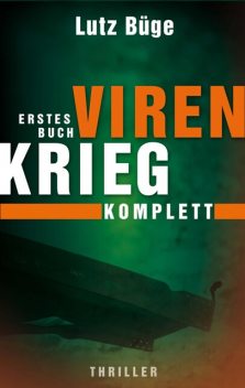 Virenkrieg I. Komplettversion, Lutz Büge
