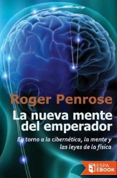 La nueva mente del emperador, Roger Penrose