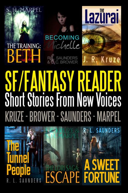 An SF/Fantasy Reader, C.C. Brower, J.R. Kruze, R.L. Saunders, S.H. Marpel