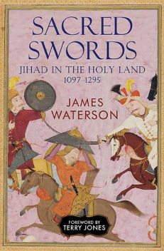 Sacred Swords, James Waterson
