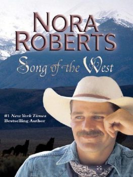 Song Of The West, Nora Roberts
