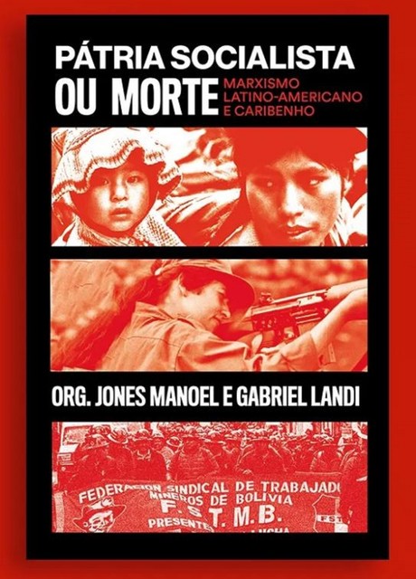 Pátria socialista ou morte, Gabriel Landi, Jones Manoel