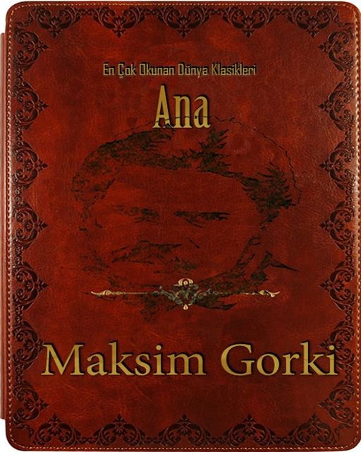 Ana, Maksim Gorki