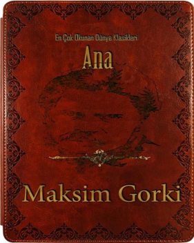 Ana, Maksim Gorki