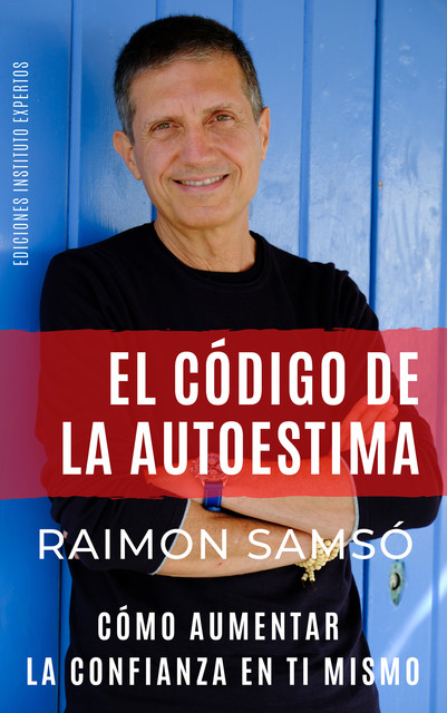 El Código de la Autoestima, Raimon Samsó