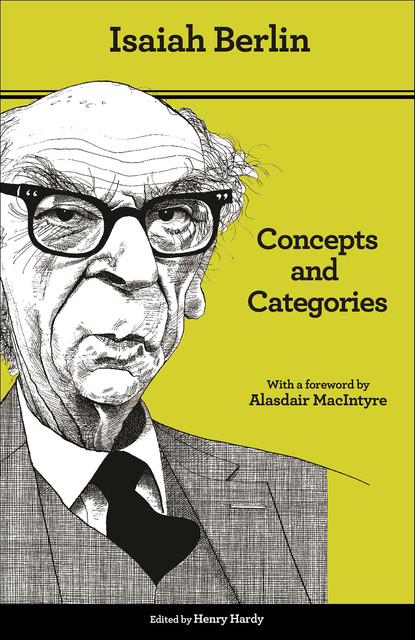 Concepts and Categories, Bernard, Williams, Henry, Berlin, Hardy, Isaiah, Alasdair, MacIntyre