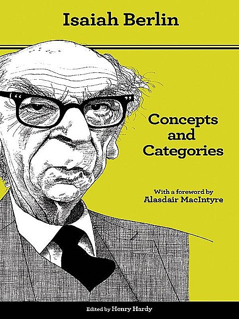 Concepts and Categories, Bernard, Williams, Henry, Berlin, Hardy, Isaiah, Alasdair, MacIntyre
