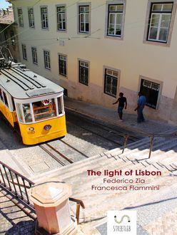 The light of Lisbon, Federico Zia, Francesca Flammini