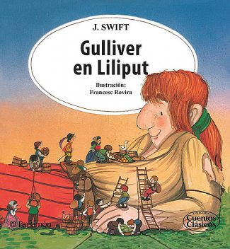 Gulliver en Liliput, Jonathan Swift