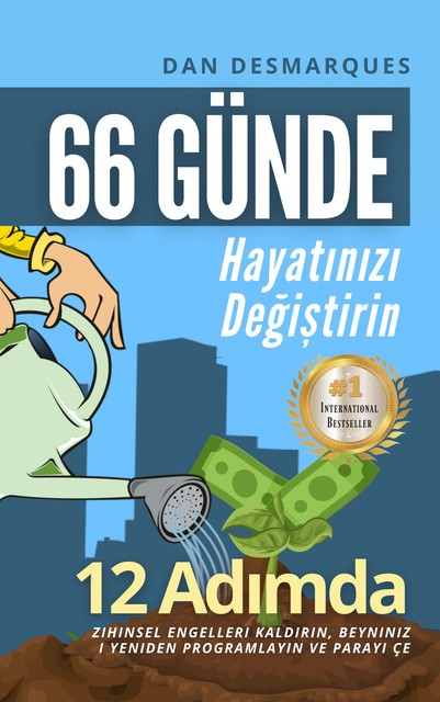 66 Günde Hayatınızı Değiştirin, Dan Desmarques