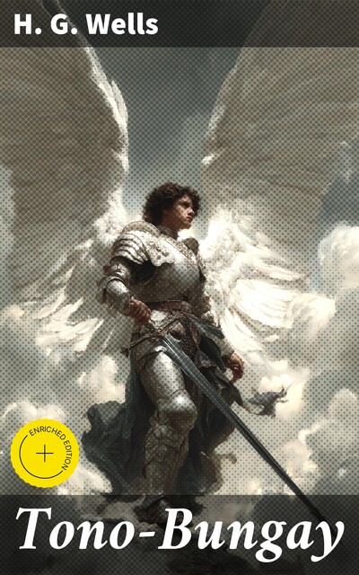 Tono-Bungay, Herbert Wells