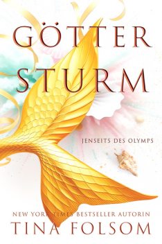 Ein Grieche für alle Fälle (Jenseits des Olymps – Buch 1), Tina Folsom
