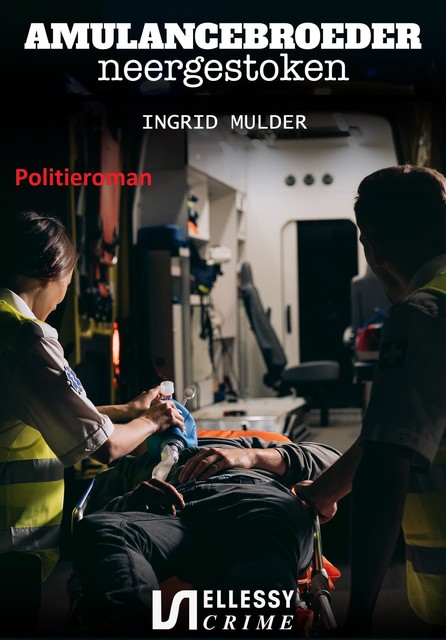 Ambulancebroeder neergestoken, Ingrid Mulder
