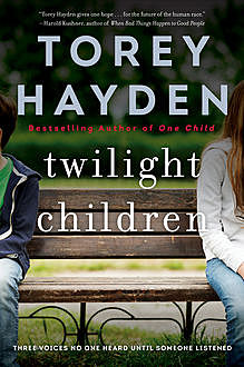 Twilight Children, Torey Hayden