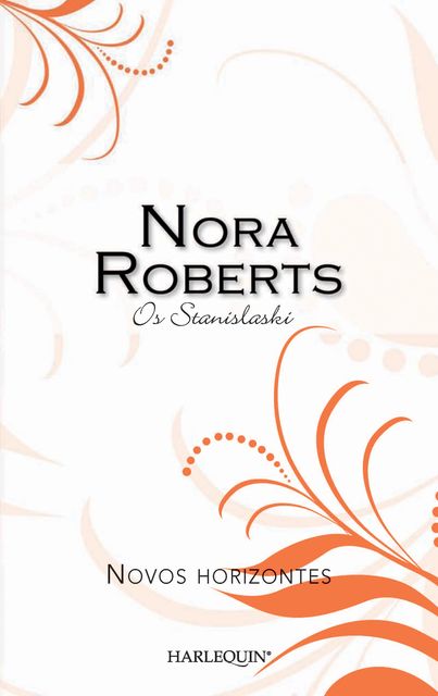 Novos horizontes, Nora Roberts