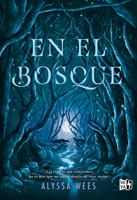 En el bosque, Alyssa Wees