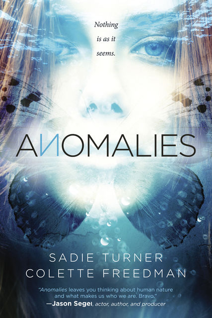 Anomalies, Colette Freedman, Sadie Turner