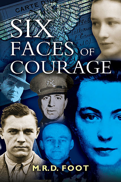 Six Faces of Courage, Michael Foot