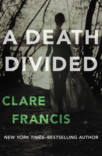 A Death Divided, Clare Francis