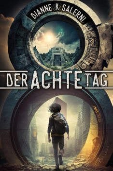 Der Achte Tag, Dianne K. Salerni