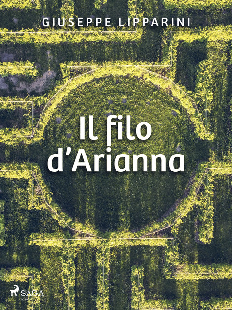 Il filo d'Arianna, Giuseppe Lipparini
